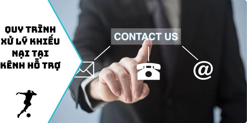 Quy trình xử lý khiếu nại tại kênh hỗ trợ