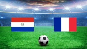 Soi Kèo Paraguay Vs Pháp 05h00 05/07 – World Cup 2026