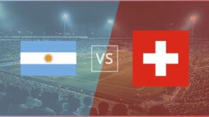 Soi kèo Argentina vs Thụy Sĩ, 8h, 12/7, World Cup 2026
