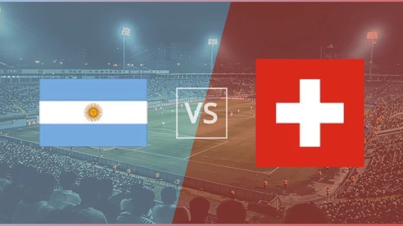 Soi kèo Argentina vs Thụy Sĩ, 8h, 12/7, World Cup 2026